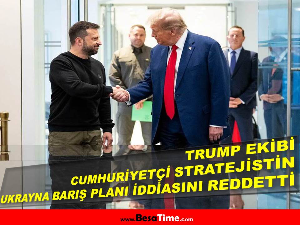 TRUMP EKİBİ CUMHURİYETÇİ STRATEJİSTİN UKRAYNA BARIŞ PLANI İDDİASINI REDDETTİ